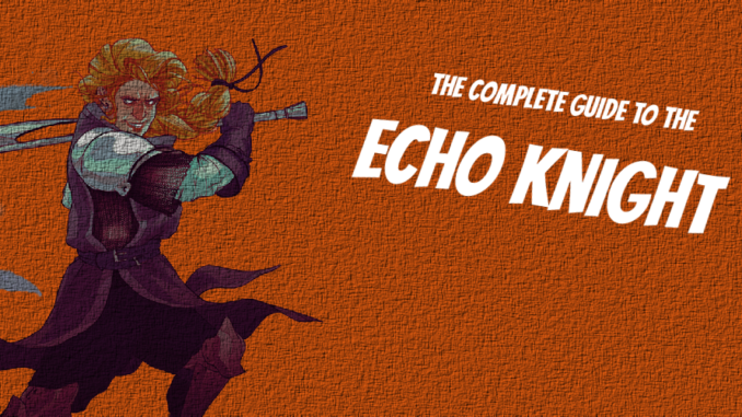 echo knight wildemount