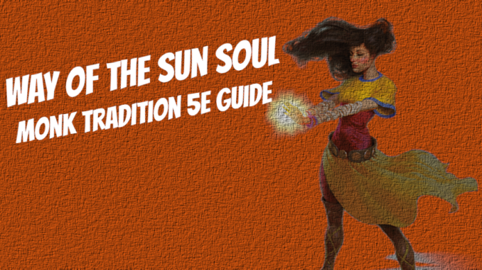 sun soul monk 5e